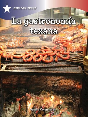 cover image of La gastronomía texana (Gastronomy of Texas)